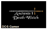 Ancients 1- Death Watch DOS Game