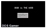 Bob vs the Mob DOS Game
