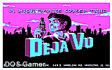 Deja Vu- A Nightmare Comes True DOS Game