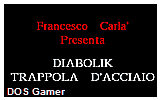 Diabolik 04 - Trappola D'Acciaio DOS Game