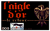 Laigle dor - Le retour DOS Game