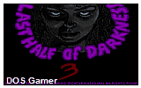 Last Half of Darkness III DOS Game