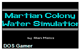 Martian Colony Water Simulator DOS Game