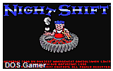 Night Shift DOS Game