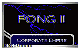 Pong II- Corporate Empire DOS Game