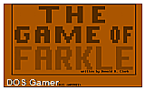 The Game of Farkle DOS Game